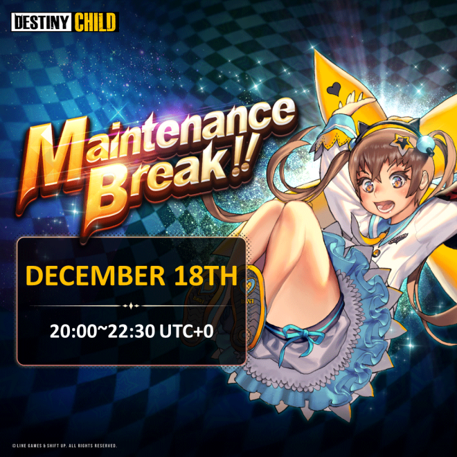 DESTINY CHILD: PAST NEWS - [NOTICE] Dec. 18 Maintenance Break  image 2
