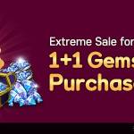 ‘Gems 1+1’ Unlimited Purchase Event!