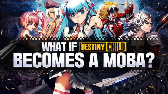 DESTINY CHILD: PAST NEWS - [EVENT] What If DC Becomes a MOBA? image 1