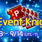 [3rd Mission Event] Collect the Event Knights! 9/08(Tue) – 9/14(Mon)