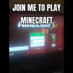 Who want to play minecraft