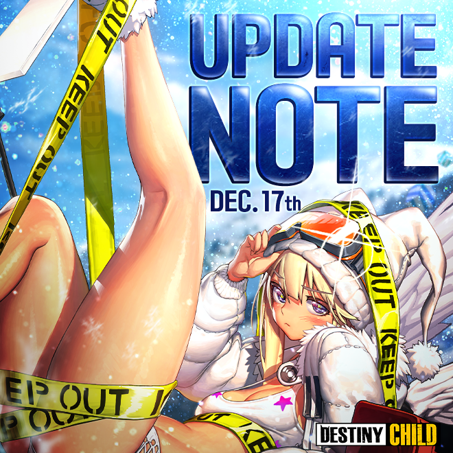 DESTINY CHILD: PAST NEWS - [NOTICE] UPDATE NOTE: Dec. 17, 2020 image 309