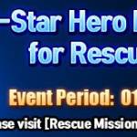 5-Star Hero Rate Increased for Rescue Mission!                                    