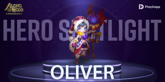 Along with the Gods: Knights of the Dawn: Tips and Guides - Hero Spotlight: Oliver image 2