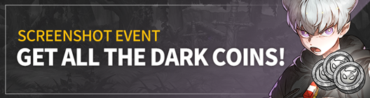 Lucid Adventure: ◆ Event - Screenshot event: Get all the Dark Coins!  image 1