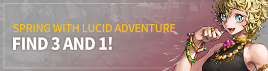 Lucid Adventure: ◆ Event - Spring with Lucid Adventure: Find 3 and 1!  image 1