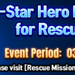5-Star Hero Rate Increased for Rescue Mission!