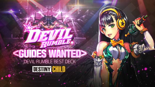 DESTINY CHILD: PAST NEWS - [EVENT] Devil Rumble Guides Wanted image 1