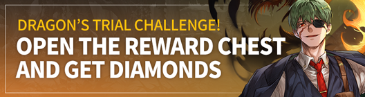 Lucid Adventure: ◆ Event - Dragon’s Trial Challenge: Open the Reward Chest and get diamonds!  image 1