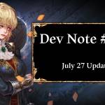 Dev Note #155: July 27 Update Notice