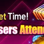 A+ Select Ticket Time!🌟Returning Users Attendance Event 
