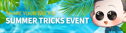 Lucid Adventure: ◆ Event - Summer Tricks Event🌴 Share Your Tricks!  image 1