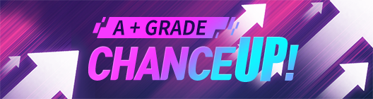 Lucid Adventure: └ Chance Up Event - A+ Grade Chance Up Event!!  image 4